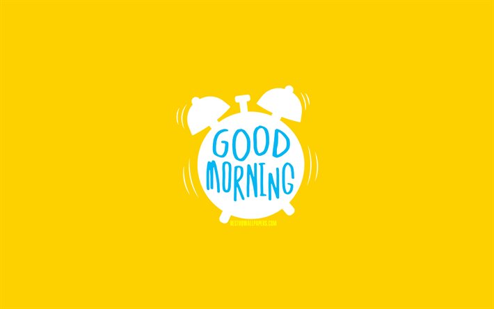 God Morgon, 4k, minimal, gul bakgrund, kreativa, god morgon begrepp, v&#228;ckarklocka