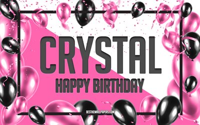 Happy Birthday Crystal, Birthday Balloons Background, Crystal, wallpapers with names, Crystal Happy Birthday, Pink Balloons Birthday Background, greeting card, Crystal Birthday