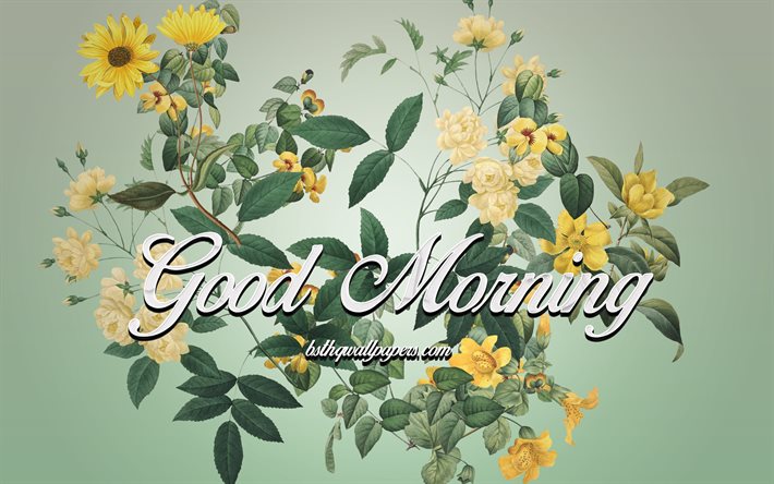 Buongiorno, arte floreale, sfondo verde, buongiorno concetti, fiori, mattina congratulazioni