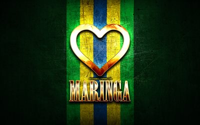 Me Encanta Maringa, ciudades de brasil, de oro inscripci&#243;n, Brasil, coraz&#243;n de oro, Maringa, ciudades favoritas, Amor Maringa