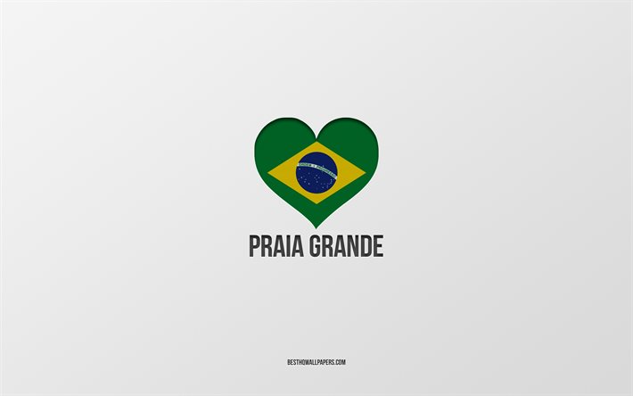 プライアグランデが大好き, ブラジルの都市, 灰色の背景, プライアグランデ, ブラジル, ブラジルの国旗のハート, 好きな都市