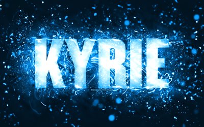 Buon compleanno Kyrie, 4k, luci al neon blu, nome Kyrie, creativo, buon compleanno Kyrie, compleanno Kyrie, nomi maschili americani popolari, foto con nome Kyrie, Kyrie