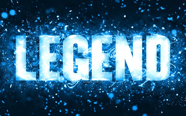 Happy Birthday Legend, 4k, blue neon lights, Legend name, creative, Legend Happy Birthday, Legend Birthday, popular american male names, picture with Legend name, Legend