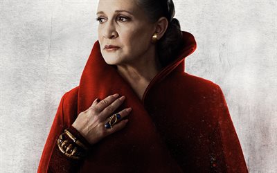 Star Wars The Last Jedi, poster, main characters, Leia, Carrie Fisher, American actress