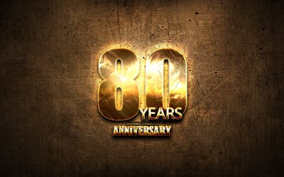 80 Anni, Anniversario, il golden segni, anniversario concetti, marrone, metallo, sfondo, l &#39; 80 &#176; anniversario, creativo, Golden 80 &#176; anniversario segno