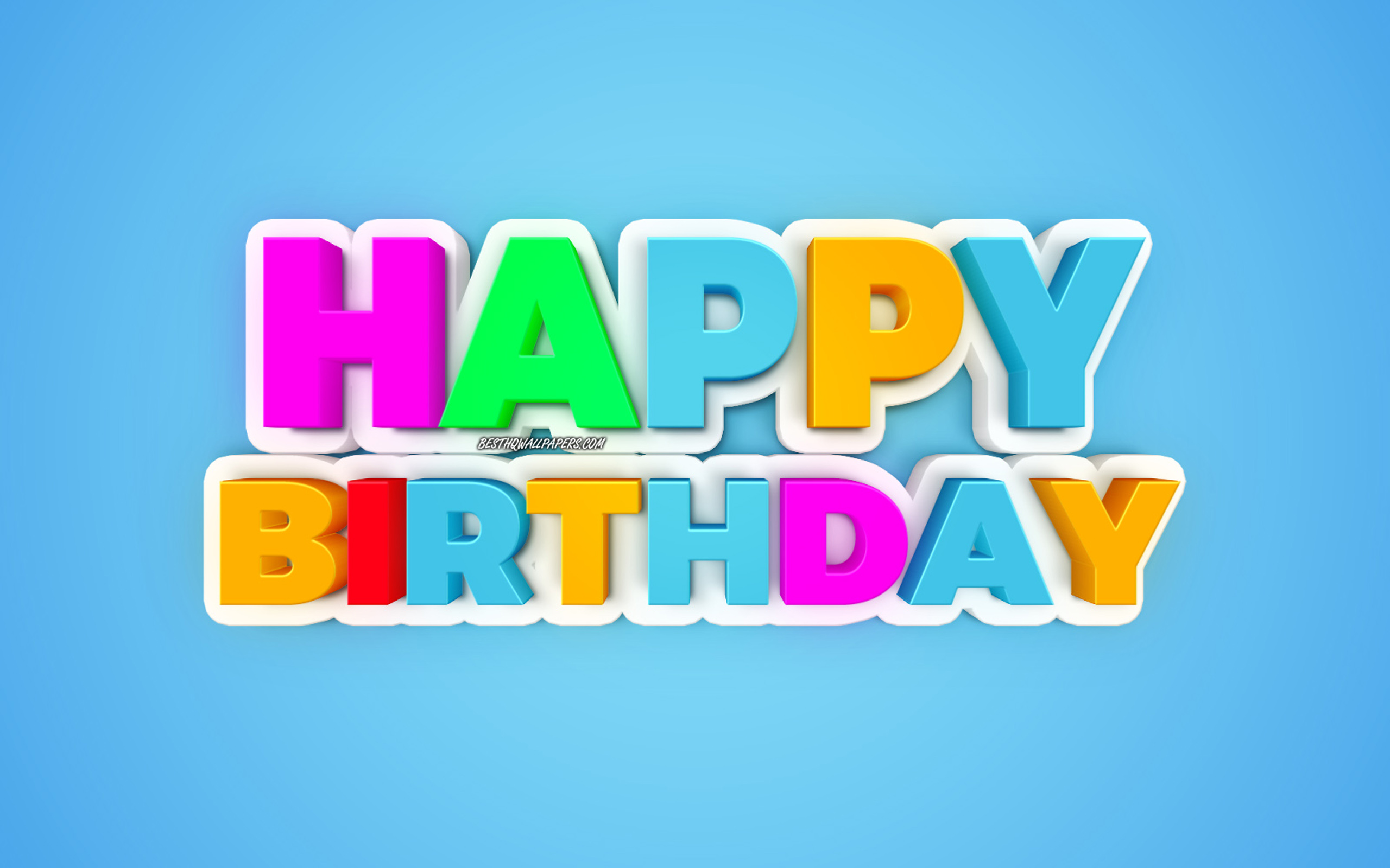 Download wallpapers Happy Birthday, multicolored 3d letters, blue  background, 3d greeting card, Birthday background, 3d art for desktop with  resolution 2560x1600. High Quality HD pictures wallpapers