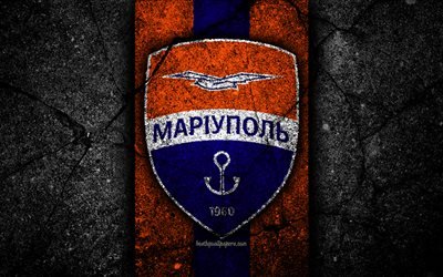 4k, Mariupol FC, logo, UPI, futbol, siyah taş, Ukrayna Premier Lig, grunge, Futbol Kul&#252;b&#252;, Ukrayna, Mariupol, asfalt doku, FC Mariupol