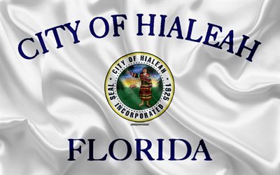 Flag of Hialeah, 4k, silk texture, American city, white silk flag, Hialeah flag, Florida, USA, art, United States of America, Hialeah