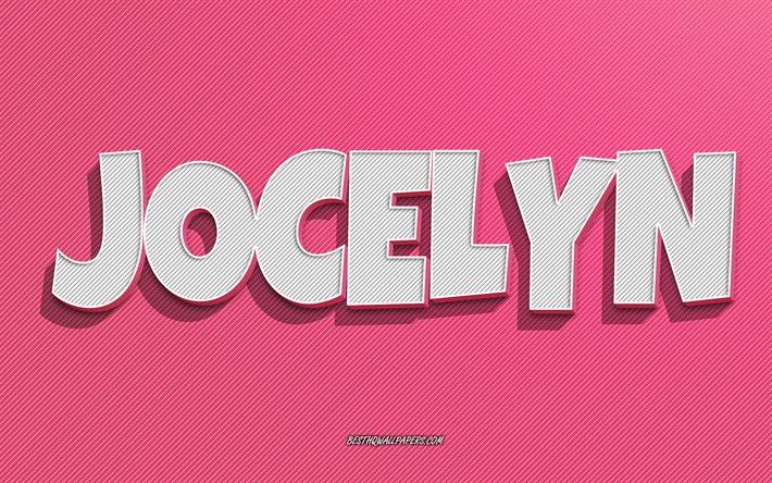 Jocelyn, sfondo linee rosa, sfondi con nomi, nome Jocelyn, nomi femminili, biglietto d&#39;auguri Jocelyn, line art, immagine con nome Jocelyn