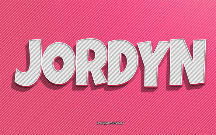 Jordyn, fundo de linhas rosa, pap&#233;is de parede com nomes, nome Jordyn, nomes femininos, cart&#227;o comemorativo Jordyn, arte de linha, imagem com o nome Jordyn