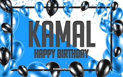 Joyeux anniversaire Kamal, fond de ballons d&#39;anniversaire, Kamal, fonds d&#39;&#233;cran avec des noms, joyeux anniversaire de Kamal, fond d&#39;anniversaire de ballons bleus, anniversaire de Kamal