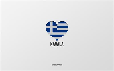 J&#39;aime Kavala, villes grecques, Jour de Kavala, fond gris, Kavala, Gr&#232;ce, coeur de drapeau grec, villes pr&#233;f&#233;r&#233;es, Amour Kavala