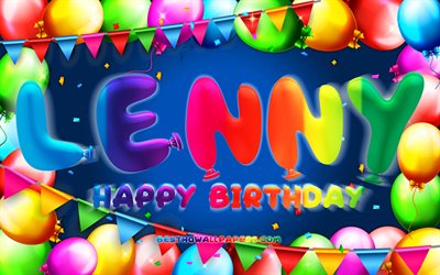 Happy Birthday Lenny, 4k, colorful balloon frame, Lenny name, blue background, Lenny Happy Birthday, Lenny Birthday, popular german male names, Birthday concept, Lenny