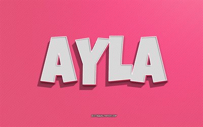 Ayla, pink lines background, wallpapers with names, Ayla name, female names, Ayla greeting card, line art, picture with Ayla name