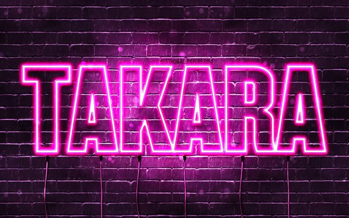Feliz anivers&#225;rio, Takara, 4k, luzes de n&#233;on rosa, nome de Takara, criativo, Feliz anivers&#225;rio de Takara, Anivers&#225;rio de Takara, nomes femininos japoneses populares, foto com o nome de Takara