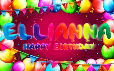 お誕生日おめでとうエリアナ, 4k, カラフルなバルーンフレーム, エリアンナの名前, 紫の背景, エリアンナお誕生日おめでとう, エリアンナの誕生日, 人気のアメリカ人女性の名前, 誕生日のコンセプト, エリアナ