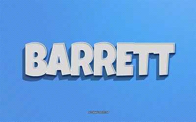 Barrett, bl&#229; linjer bakgrund, tapeter med namn, Barrett namn, mansnamn, Barrett gratulationskort, streckteckning, bild med Barrett namn