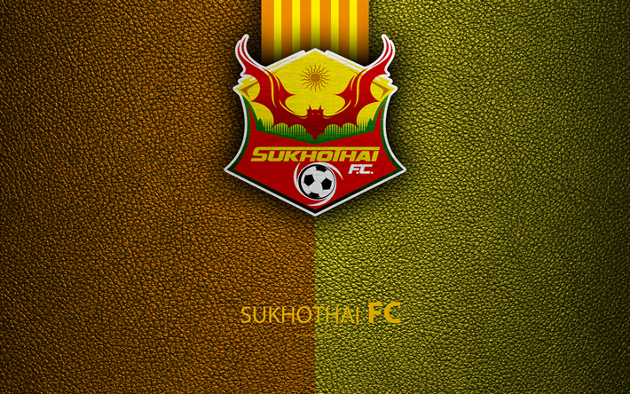 Sukhothai FC, 4K, Thai Football Club, logo, emblem, leather texture, Sukhothai province, Thailand, Thai League 1, football, Thai Premier League