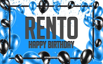 Happy Birthday Rento, Birthday Balloons Background, popular Japanese male names, Rento, wallpapers with Japanese names, Blue Balloons Birthday Background, greeting card, Rento Birthday