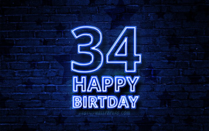 Happy 34 Years Birthday, 4k, blue neon text, 34th Birthday Party, blue brickwall, Happy 34th birthday, Birthday concept, Birthday Party, 34th Birthday