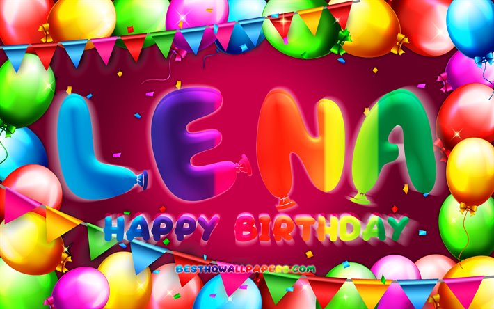 Download Wallpapers Happy Birthday Lena 4k Colorful Balloon Images, Photos, Reviews