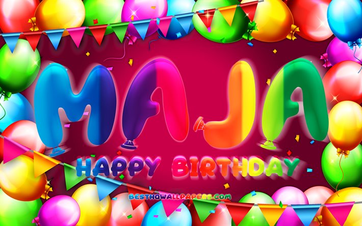 Happy Birthday Maja, 4k, colorful balloon frame, Maja name, purple background, Maja Happy Birthday, Maja Birthday, popular german female names, Birthday concept, Maja