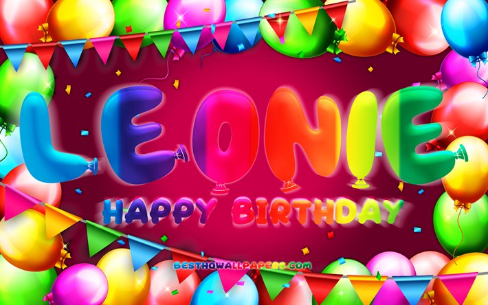 Happy Birthday Leonie, 4k, colorful balloon frame, Leonie name, purple background, Leonie Happy Birthday, Leonie Birthday, popular german female names, Birthday concept, Leonie