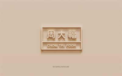 Chow Tai Fook logo, brown plaster background, Chow Tai Fook 3d logo, brands, Chow Tai Fook emblem, 3d art, Chow Tai Fook