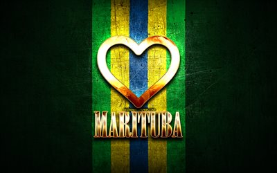 I Love Marituba, brazilian cities, golden inscription, Brazil, golden heart, Marituba, favorite cities, Love Marituba