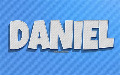 Daniel, fond de lignes bleues, fonds d&#39;&#233;cran avec des noms, nom de Daniel, noms masculins, carte de voeux Daniel, dessin au trait, photo avec le nom de Daniel