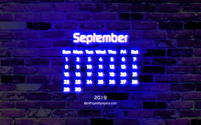 4k, septiembre de 2019 Calendario, el azul de la pared de ladrillo, 2019 calendario, el oto&#241;o, el texto de ne&#243;n, de septiembre de 2019, el arte abstracto, el Calendario de septiembre de 2019, obras de arte, calendarios 2019