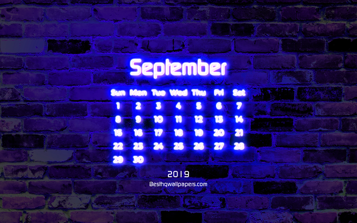 4k, September 2019 Calendar, blue brick wall, 2019 calendar, autumn, neon text, September 2019, abstract art, Calendar September 2019, artwork, 2019 calendars