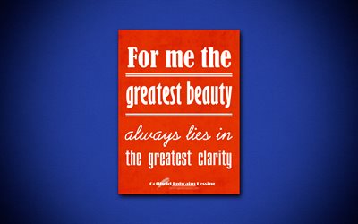 4k, For me the greatest beauty always lies in the greatest clarity, quotes about beauty, Gotthold Ephraim Lessing, orange paper, popular quotes, inspiration, Gotthold Ephraim Lessing quotes