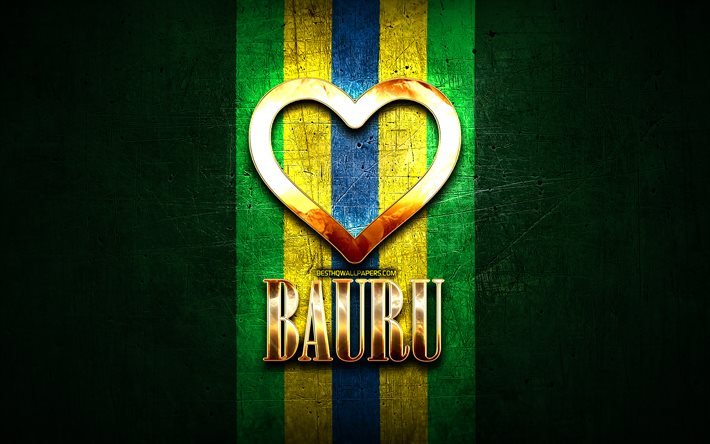 Mi piace di Bauru, citt&#224; brasiliane, golden iscrizione, Brasile, cuore d&#39;oro, Bauru, citt&#224; preferite, Amore Bauru