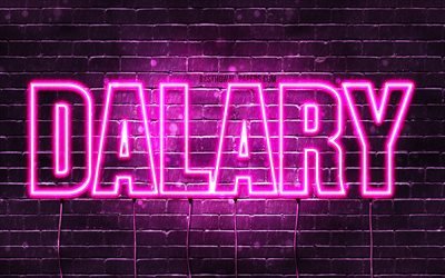 Dalary, 4k, des fonds d&#39;&#233;cran avec des noms, des noms f&#233;minins, Dalary nom, violet n&#233;on, Joyeux Anniversaire Dalary, photo avec Dalary nom