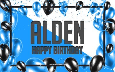 Happy Birthday Alden, Birthday Balloons Background, Alden, wallpapers with names, Alden Happy Birthday, Blue Balloons Birthday Background, greeting card, Alden Birthday
