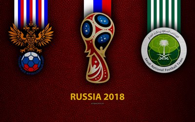 russland vs saudi-arabien, 4k, 14 jun 2018, match-er&#246;ffnung, fu&#223;ball, logos, 2018 fifa world cup russia 2018, weinrotem leder-textur, russland 2018-logo, cup, russland, saudi-arabien, national-teams, fu&#223;ball-match