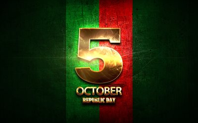 Portekiz 5 Cumhuriyet Bayramı, Ekim, altın işaretleri, ulusal bayram Portekiz, Portekiz resmi Tatil, Cumhuriyet Bayramı İmplantasyonu, Portekiz, Avrupa, Cumhuriyet Bayramı