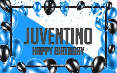 お誕生日おめでとうジュヴェンティーノ, 誕生日用風船の背景, ジュヴェンティーノ, 名前の壁紙, ジュヴェンティーノお誕生日おめでとう, 青い風船の誕生日の背景, ジュヴェンティーノの誕生日