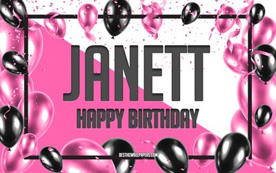 お誕生日おめでとうジャネット, 誕生日用風船の背景, ジャネット, 名前の壁紙, ジャネットお誕生日おめでとう, ピンクの風船の誕生日の背景, グリーティングカード, ジャネットの誕生日