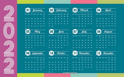 Vuoden 2022 kalenteri, 4k, abstrakti tausta, retro taide, vuoden 2022 kaikkien kuukausien kalenteri, vuoden 2022 kalenteri