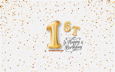 1st Happy Birthday, 3d balloons letters, Birthday background with balloons, 1 Year Birthday, white background, Happy Birthday, greeting card, Happy 1 Year Birthday
