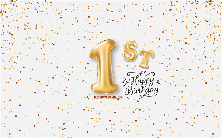 Download wallpapers 1st Happy Birthday, 3d balloons letters, Birthday  background with balloons, 1 Year Birthday, white background, Happy Birthday,  greeting card, Happy 1 Year Birthday for desktop free. Pictures for desktop  free