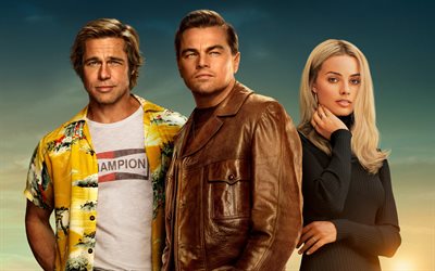 Once Upon a Time in Hollywood, 2019, promo, all characters, main characters, Margot Robbie, Leonardo DiCaprio, Brad Pitt