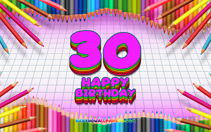 4k, 幸せに30歳の誕生日, 色鉛筆をフレーム, 誕生パーティー, 紫色の市松模様の背景, 嬉しいで30歳の誕生日, 創造, 30歳の誕生日, 誕生日プ, 30日誕生日パーティ