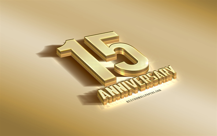 15 Aniversario del signo, de oro 3d s&#237;mbolo, el Aniversario de oro de fondo, 15&#186; Aniversario, creativo, arte 3d, 15 A&#241;os, Aniversario, 3d Aniversario signo