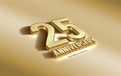 25 &#176; Anniversario segno, golden 3d, simbolo, Anniversario d&#39;oro sfondo, 25 &#176; Anniversario, creative 3d art, 25 Anni, Anniversario, 3d, segno di Anniversario