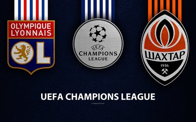 Olympique lyonnais vs Shakhtar Donetsk, 4k, leather texture, logos, Group F, promo, UEFA Champions League, football game, football club logos, Europe