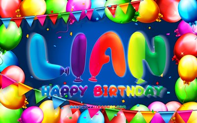 Joyeux Anniversaire Lian, 4k, color&#233; ballon cadre, Lian nom, fond bleu, Lian Joyeux Anniversaire, Lian Anniversaire, populaire allemand des noms masculins, Anniversaire concept, Lian