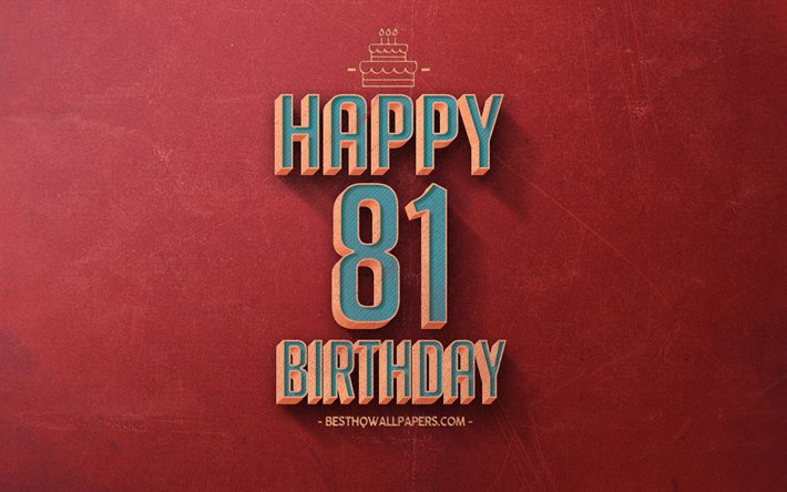81st Happy Birthday, Red Retro Background, Happy 81 Years Birthday, Retro Birthday Background, Retro Art, 81 Years Birthday, Happy 81st Birthday, Happy Birthday Background